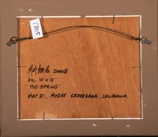 Back of a wooden-framed painting; handwritten label reads: Matt Smith 2000, Oil 10" x 12", 'Mid Spring', May 21, McGee Creek area, California; wire for hanging is visible.